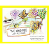 The Kind Bee: Just Bee Cause