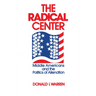 The Radical Center: Middle Americans and the Politics of Alienation