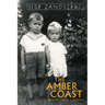 The Amber Coast: A Latvian Family's Journey