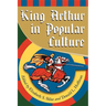 King Arthur in Pop Culture