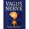 Vagus Nerve: Tips for your C Spine, Balance Loss, Dizziness, and Clouded Mind. Learn Self-Help Exercises, How to Stimulate and Acti
