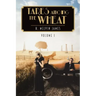 Tares Among the Wheat Volume One