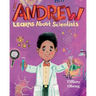 Andrew Learns about Scientists: Career Book for Kids (STEM Children's Book)