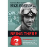 Being There: An autobiography by arguably the most successful all round international rider in the history of New Zealand motorcycling