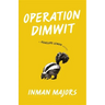 Operation Dimwit: A Penelope Lemon Novel