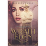 The Wrath Of Eden