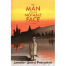 The Man with the Notable Face