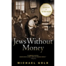 Jews Without Money