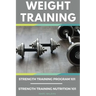 Weight Training Books: Strength Training Program 101 + Strength Training Nutrition 101