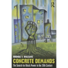 Concrete Demands: The Search for Black Power in the 20th Century