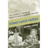 School Lunch Politics: The Surprising History of America's Favorite Welfare Program