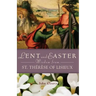 Lent and Easter Wisdom from St. Thérèse of Lisieux