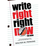 Write Right - Right Now - The Book