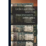 Lion Gardiner, and his Descendants ... [1599-1890]
