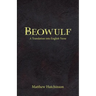 Beowulf: A Translation into English Verse