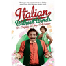Italian Without Words