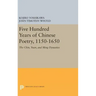 Five Hundred Years of Chinese Poetry, 1150-1650: The Chin, Yuan, and Ming Dynasties