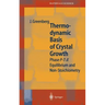 Thermodynamic Basis of Crystal Growth: P-T-X Phase Equilibrium and Non-Stoichiometry