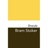 Dracula: Original and Unabridged