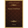 Reprints of Old Rituals