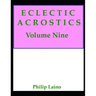 Eclectic Acrostics, Volume Nine: Volume Nine
