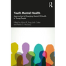 Youth Mental Health: Approaches to Emerging Mental Ill-Health in Young People