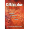 Collaborative Therapy: Relationships And Conversations That Make a Difference
