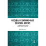 Nuclear Command and Control Norms: A Comparative Study