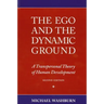 The Ego and the Dynamic Ground