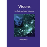 Visions for pulp and paper industry