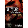 Forty Years in the Wilderness-Fahm's Journey