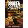 Broken Dreams A Callipur Murder Mystery