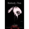 Naked for Tea: Poems