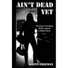 Ain't Dead Yet: Winning a Wrestling Match Against Guillain-Barré