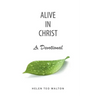Alive in Christ a Devotional