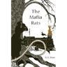 The Mafia Rats