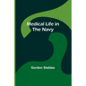 Medical Life in the Navy
