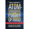 Atom-Smashing Power of Mind (Original Classic Edition)