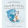 Forever My Little Boy: Loving Your Son for Now and for Always
