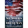 Memoirs Of A Bread Man