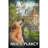 The Kingdom of Dog (Cozy Dog Mystery): #2 in the golden retriever mystery series (Golden Retriever Mysteries)