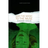 Said the Manic to the Muse