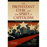 The Protestant Ethic and the Spirit of Capitalism