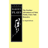 The Further Adventures of Nick Tickle, Fairytale Detective