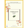 Enlightenment for what, by how...: The noble eightfold path