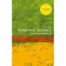 Forensic Science: A Very Short Introduction