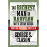 The Richest Man In Babylon with Study Guide: Deluxe Special Edition
