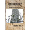 Tenth Boomer: A Brian Latimer Mystery Novel