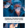 Surgical Technologist Certifying Study Guide
