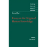 Condillac: Essay on the Origin of Human Knowledge